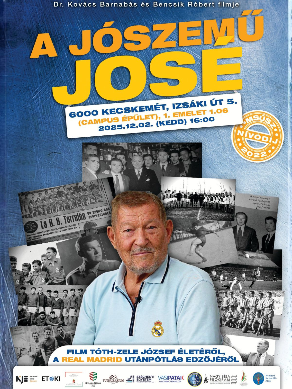 Filmvetítés & kerekasztal beszélgetés: Bencsik Róbert: A Jószemű José